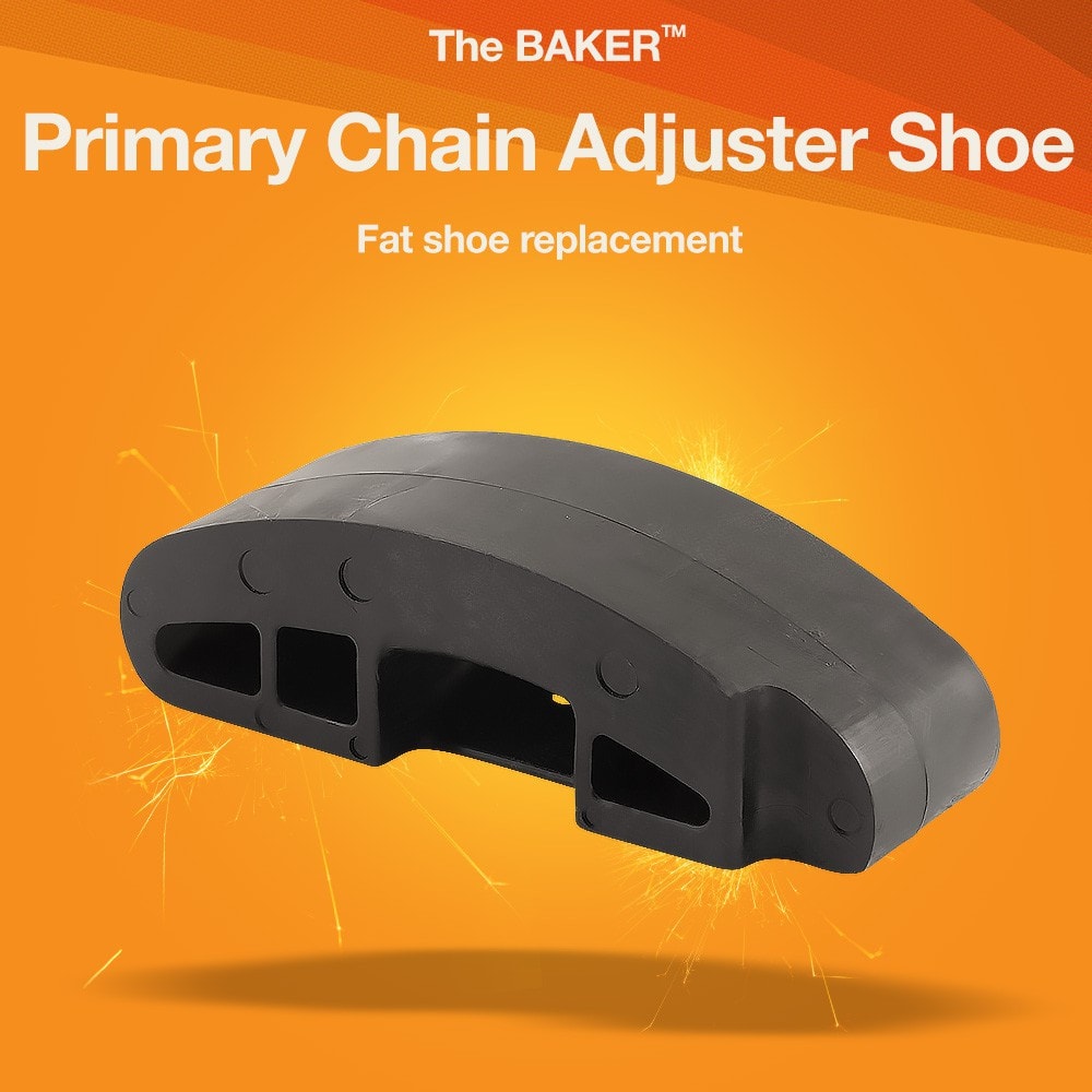 Primary Chain Adjuster Shoe - BAKER Drivetrain